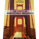 The Church of Irresistible Influence by Robert Lewis (2002, Paperback)