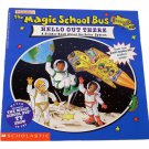 The Magic School Bus: Hello Out There by Joanna Cole (1995, Paperback)