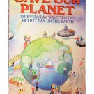 Save Our Planet: 750 Everyday Ways You Can Help Clean Up The Earth by Diane MacEachern (Paperback)