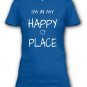 BRAND NEW t-shirts - I'm in my happy place - LIMITED EDITION