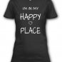 BRAND NEW t-shirts - I'm in my happy place - LIMITED EDITION