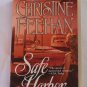 SAFE HARBOR BY CHRISTINE FEEHAN *BRAND NEW*