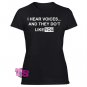 Hear Voices Women's Black T Shirt