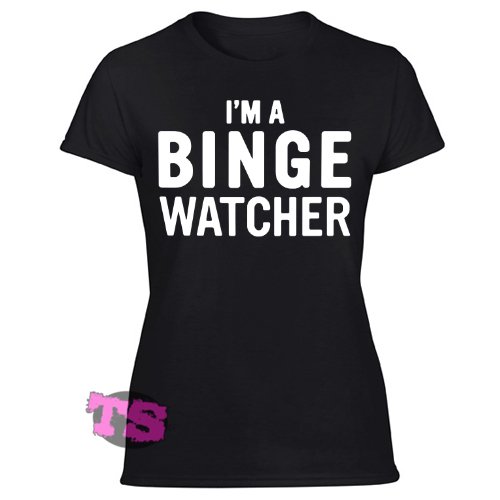 I Am A Binge Watcher Women's Black T Shirt