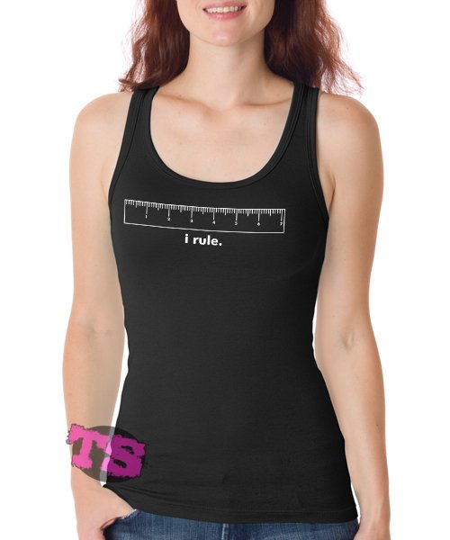 I Rule Women's Tank Tops