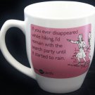 Some eCards "If you ever disappeared while hiking..." Friendship Mug 12OZ