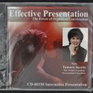 Effective Presentation The Power of Organized Conversation Cd1999 Tamara Jacobs
