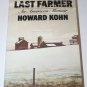 The Last Farmer : An American Epic by Howard Kohn (1988, Hardcover)