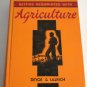 1948 Getting Acquainted with Agriculture Book Learn to Farm Farming Illustrated