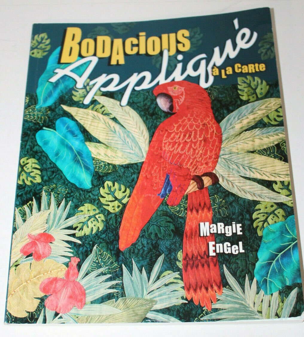 Bodacious Applique a la Carte (Engel, Margie) Sewing Templates Pattern Book