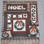 Noel Wall Hangings Holiday Quilt Pattern A Touch of Christmas #118 Stitch Connec