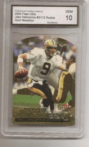 JAKE DELHOMME DIE-CUT RC 2000 Fleer ultra gold medallion Graded gem MT 10
