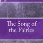 Childrens Book:  Song Of The Fairies (WC002)