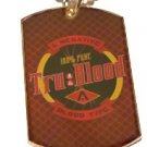 TRU BLOOD TRUE TYPE DRINK GOLD Dog Tag Charm NECKLACE