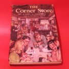 The Corner Store Vintage Novel by Albert Idell 1953 Copyright, set in 1930's