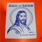 Jesus Our Savior Book 2 Coloring Book by Father Francis Reprint from 1950's