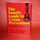 The Family Guide to Crime Prevention M. Estrella 1981 Hardback w/Jacket Nice The Family Guide to Crime Prevention M. Estrella 1981 Hardback w/Jacket Nice