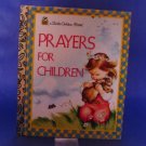 Prayers for Children Golden Book by Eloise Wilkin 1974 Hardback Very Good Cute! Prayers for Children Golden Book by Eloise Wilkin 1974 Hardback Very Good Cute!