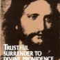 Trustful Surrender to Divine Providence St. Claude de Colombiere Secret to Peace