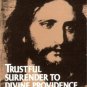 Trustful Surrender to Divine Providence St. Claude de Colombiere Secret to Peace