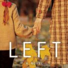 Left: A Novel Paperback Free shipping