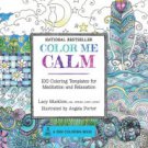 Color Me Calm: 100 Coloring Templates for Meditation and Relaxation Paperback for cheap