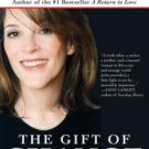 The Gift of Change - Spiritual Guidance for Living Your Best Life Paperback Best Price
