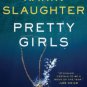 Pretty Girls Paperback Review