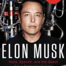Elon Musk: Tesla, SpaceX, and the Quest for a Fantastic Future Paperback Best Price