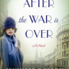 After the War Is Over Paperback Review