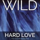 Hard Love (Hacker Series #5) Paperback Reviews