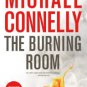 The Burning Room (Signed Book) (Harry Bosch Series #19) Paperback Cheap