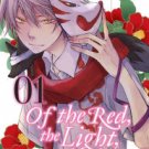 Of the Red, the Light, and the Ayakashi, Vol. 1 Paperback Cheap