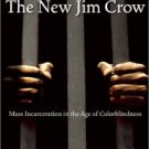 The New Jim Crow: Mass Incarceration in the Age of Colorblindness Paperback Reviews