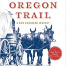The Oregon Trail: A New American Journey Paperback Great Buy