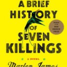 A Brief History of Seven Killings Paperback Review