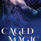 Caged Magic Paperback Best Price