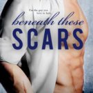 Beneath These Scars Paperback Review