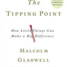 The Tipping Point: How Little Things Can Make a Big Difference Paperback Reviews