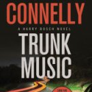 Trunk Music (Harry Bosch Series #5) Paperback for cheap