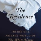 The Residence: Inside the Private World of the White House Paperback Best Price
