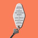 A Manual for Cleaning Women: Selected Stories Paperback In stock