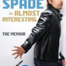 Almost Interesting (Signed Book) Paperback Great Buy