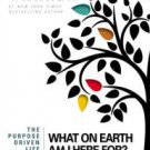 The Purpose Driven Life: What on Earth Am I Here For? Paperback Reviews