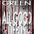 All Good Deeds (Lucy Kendall #1) Paperback Cheap