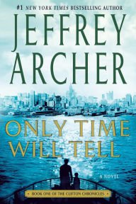 Only Time Will Tell (Clifton Chronicles Series #1) Paperback Review