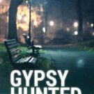 Gypsy Hunted Paperback Reviews