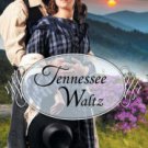 Tennessee Waltz (the Homespun Hearts Series, Book 1) Paperback Great Buy