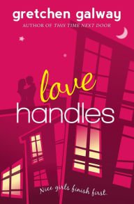 Love Handles (A Romantic Comedy) Paperback Great Buy