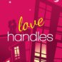 Love Handles (A Romantic Comedy) Paperback Great Buy